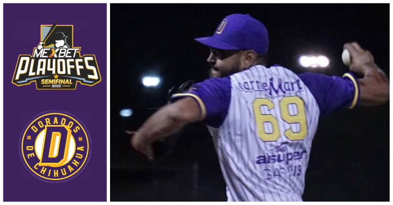 Playoffs Estatal 2023: Herrera brilla en las semifinales: salvado y victoria para los Dorados de Chihuahua